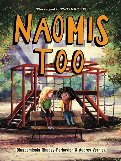 Title details for Naomis Too by Olugbemisola Rhuday-Perkovich - Available